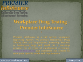 Workplace Drug Testing - Premier InfoSource
