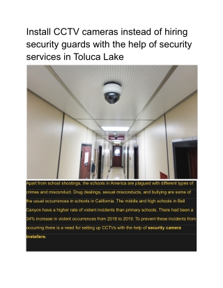 Install CCTV cameras instead of hiring security guards with the help of