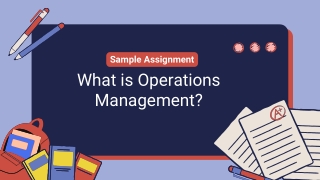 what-is-operation-management - Sample Assignment