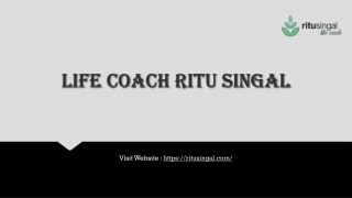 Ritu Singal, Best Life Coaching and Counselling in India