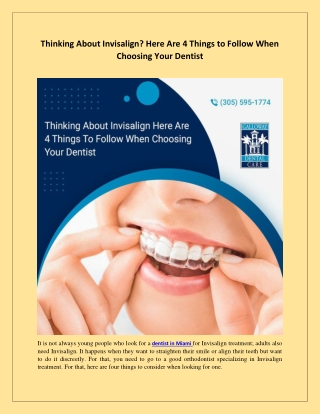 Thinking About Invisalign? Here Are 4 Things to Follow When Choosing Your Dentis