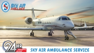 Instantly Get Peerless ICU Air Ambulance from Ranchi and Patna at Low Fare