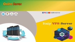 Onlive Server offers the finest range of Italy VPS Server