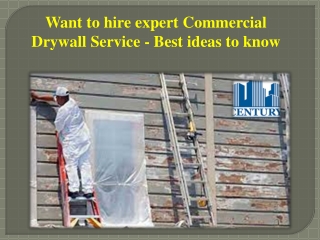 Want to hire expert Commercial Drywall Service - Best ideas to know