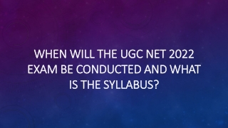 When Will The UGC NET 2022 Exam Be Conducted and What Is The Syllabus