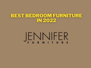 Best Bedroom Furniture In 2022