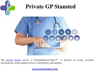 Private GP Stansted