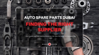 Auto Spare Parts Dubai – Finding the Right Supplier