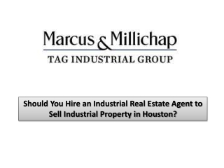 Should You Hire an Industrial Real Estate Agent to Sell Industrial Property in H