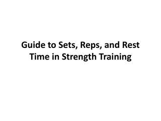 Guides to Sets,Reps , and Rest Time in Strength Training