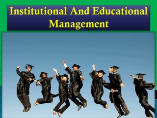 Institutional And Educational Management