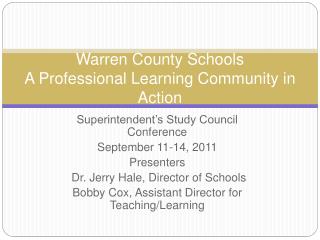 Warren County Schools A Professional Learning Community in Action