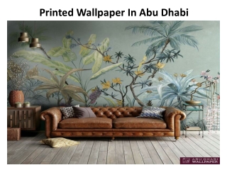 Printed Wallpaper In Abu Dhabi