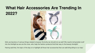 What Hair Accessories Are Trending In 2022