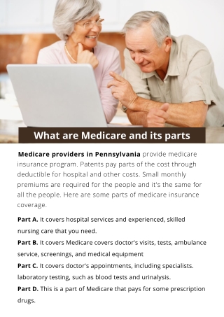 What are Medicare and its parts