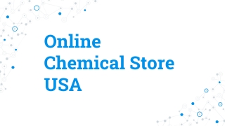 Online chemical store USA