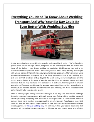 Everything You Need To Know About Wedding Transport And Why Your Big Day Could Be Even Better With Wedding Bus Hire