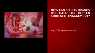 How can sports brands use data for better audience engagement