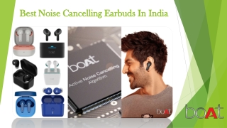 Best Noise Cancelling Earbuds In India