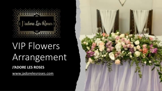 VIP Flowers Arrangement​