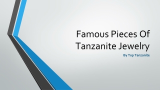 Famous Pieces Of Tanzanite Jewelry