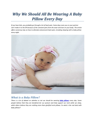 Why We Should All Be Wearing A Baby Pillow Every Day