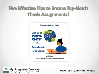 Five Effective Tips to Ensure Top-Notch Thesis Assignments!