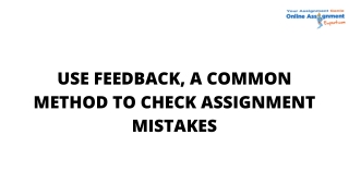 Use Feedback, A Common Method To Check Assignment Mistakes