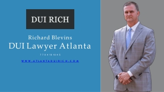 Richard Blevins DUI Lawyer Atlanta