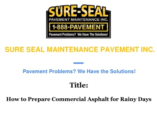 How to Prepare Commercial Asphalt for Rainy Days