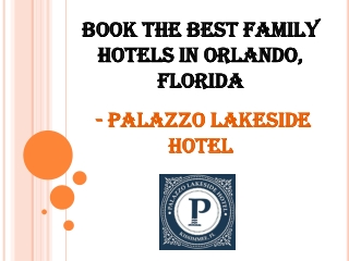 Best Family Hotels Orlando