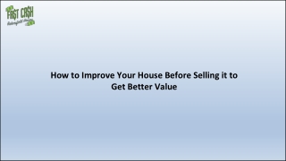 How to Improve Your House Before Selling it to Get Better Value