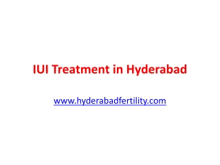 IUI Treatment in Hyderabad