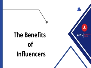 The Benefits of Influencers | APS Webtech