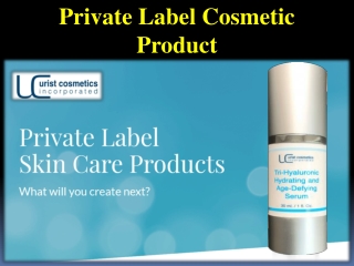 Private Label Cosmetic Product