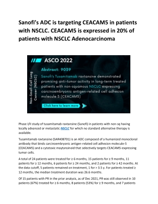 Sanofi’s ADC is targeting CEACAM5 in patients with NSCLC. CEACAM5 is expressed i