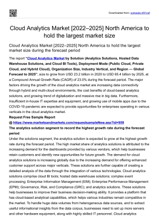 Cloud Analytics Market [2022–2025] North America to hold the largest market size