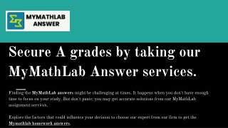 Secure A grades by taking our MyMathLab Answer services