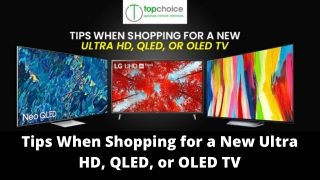 Tips When Shopping for a New Ultra HD, QLED, or OLED TV