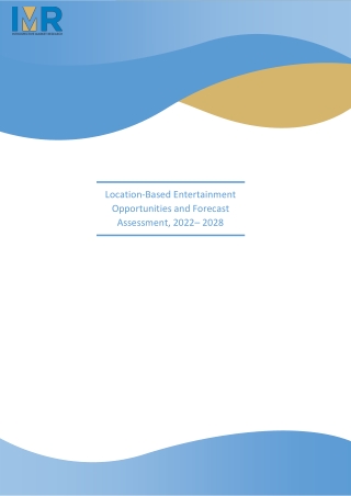 Location Based Entertainment