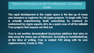 These are the projects on the Tron Blockchain. A Complete Guide