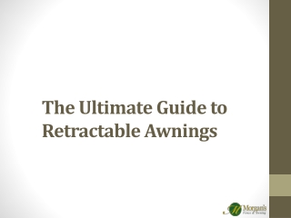 The Ultimate Guide to Retractable Awnings