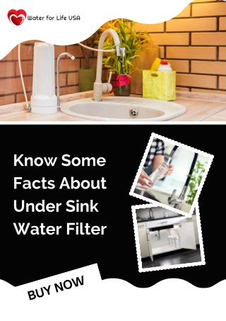 Know Some Facts About Under Sink Water Filter