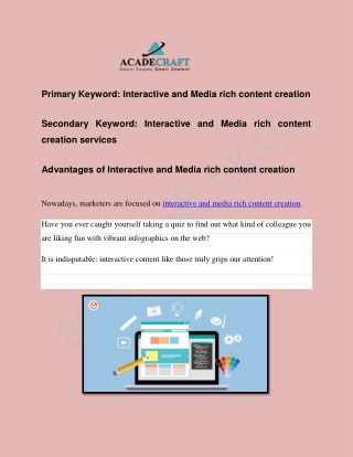 Advantages of Interactive and Media rich content creation