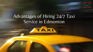 Advantages of Hiring 247 Taxi Service in Edmonton