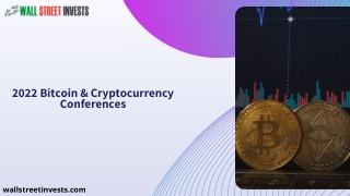 2022 Bitcoin & Cryptocurrency Conferences