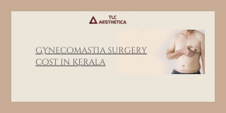 Gynecomastia surgery cost in Kerala