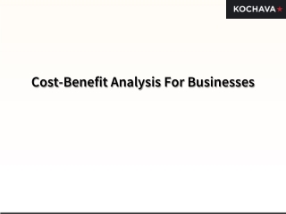 Cost-Benefit Analysis For Businesses