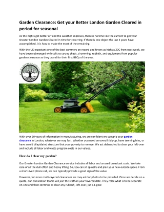 Garden Clearance Get your Better London Garden Cleared in period for seasonal