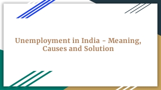 Unemployment in India - Meaning, Causes and Solution